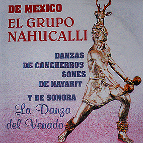 la dan10 - Grupo Nahucalli – La Danza del Venado - mp3