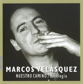 mv ant10 - Marcos Velásquez – Nuestro camino-Antología (1996-2005) mp3