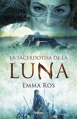 La sacerdotisa de la Luna - Emma Ros La sacerdotisa de la Luna - Emma Ros