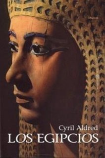 Los egipcios - Cyril Aldred Los egipcios - Cyril Aldred