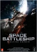 Space Battleship L'ultime Espoir