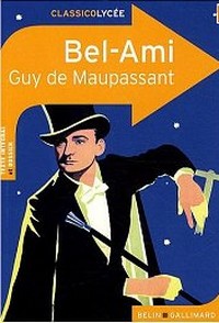 Resume de bel ami maupassant