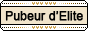 Pubeur d'élite Pubeur d'élite